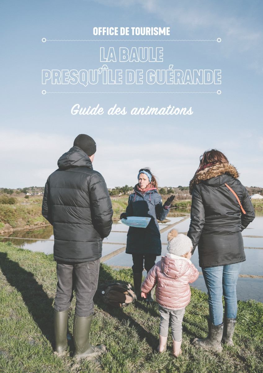 Guide des animations de L'Office de Tourisme La Baule - Presqu'île de Guérande