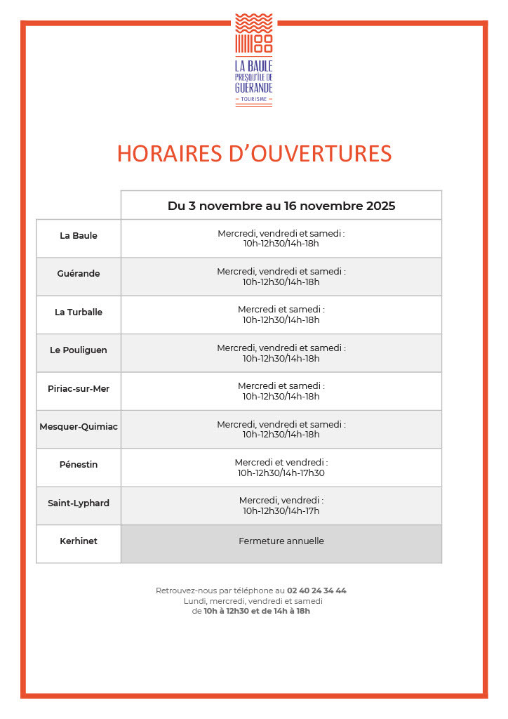 Horaires d'ouverture des Offices de tourisme du 03/11/25 au 16/11/25