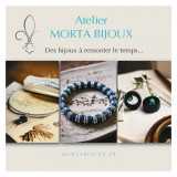 Des bijoux à remonter le temps - Atelier Morta Bijoux
