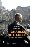 Rencontre littéraire - Charles de Gaulle, l'angoisse et la grandeur - Arnaud Teyssier