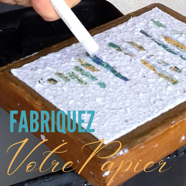 Atelier lettres en voyage fabriquez ton propre papier - La Baule 2025 - Printemps