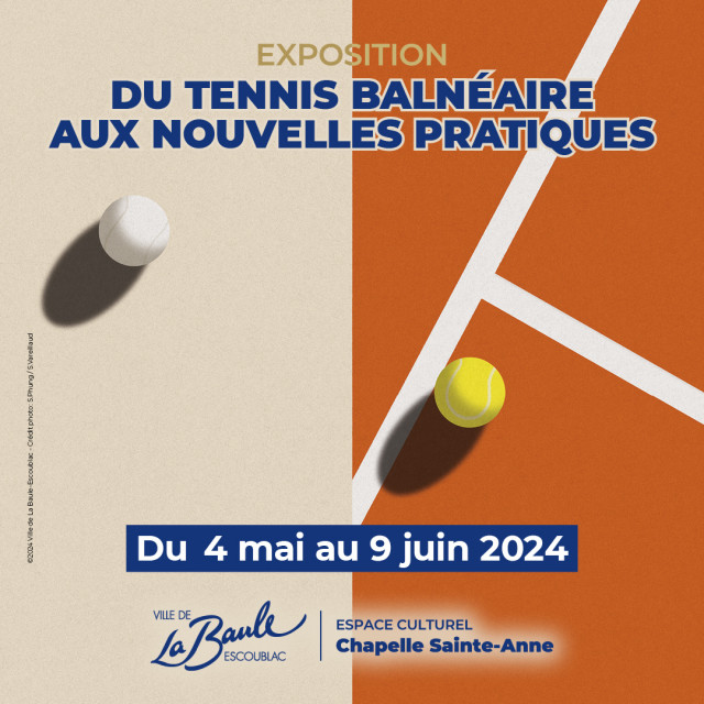 Exposition tennis La Baule-Escoublac