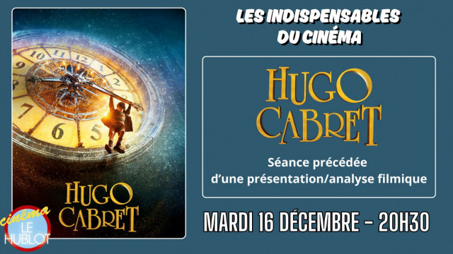 Les indispensables du cinéma - Hugo Cabret