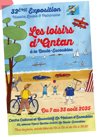 Les loisirs d'antan 32ème exposition Patrimoine La Baule 2025