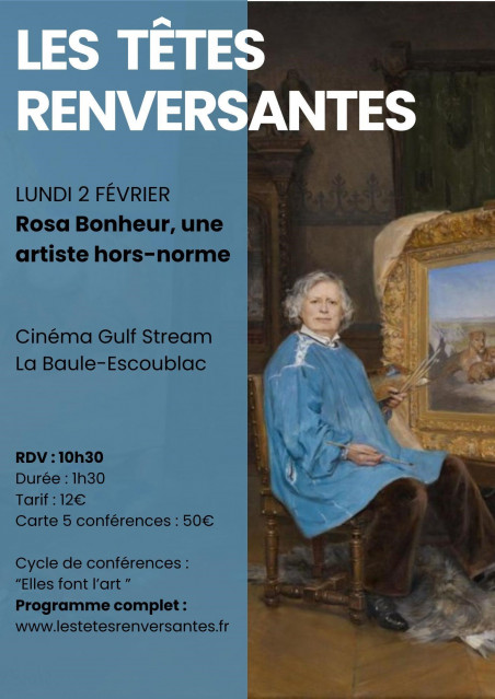 Les Têtes Renversantes - Rosa Bonheur, une artiste hors-norme - La Baule