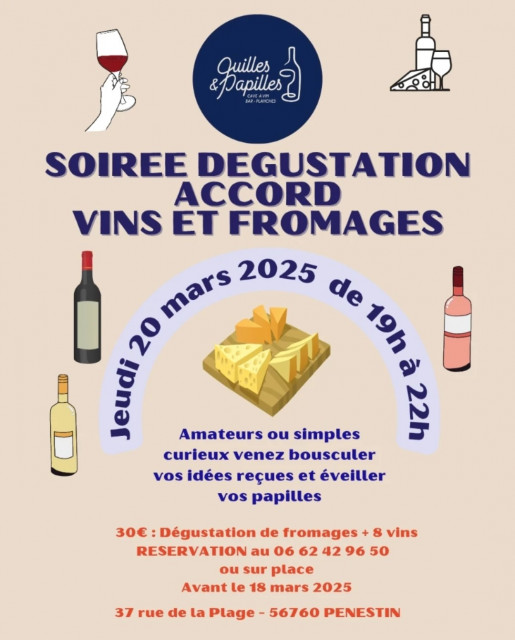Soirée accord vins et fromages - Quilles & Papilles - Pénestin