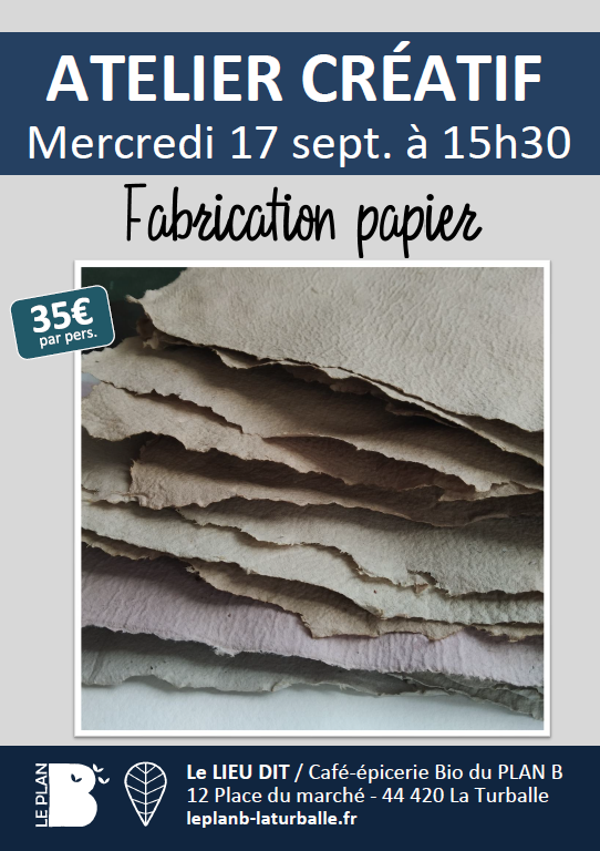Atelier créatif création de papier le Plan B - La Turballe