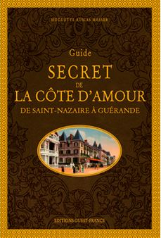 Livre 'Guide secret de la Côte d'Amour'