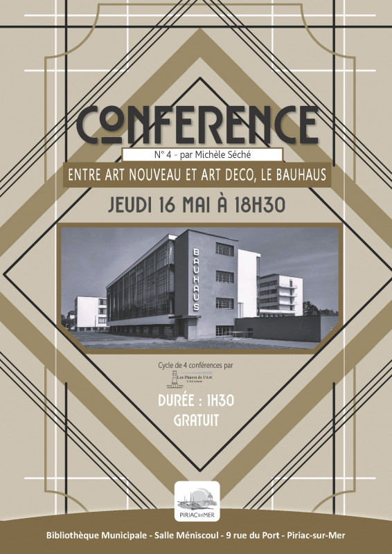 Conférence Entre Art Nouveau et Art Déco, le Bauhaus - Piriac sur Mer