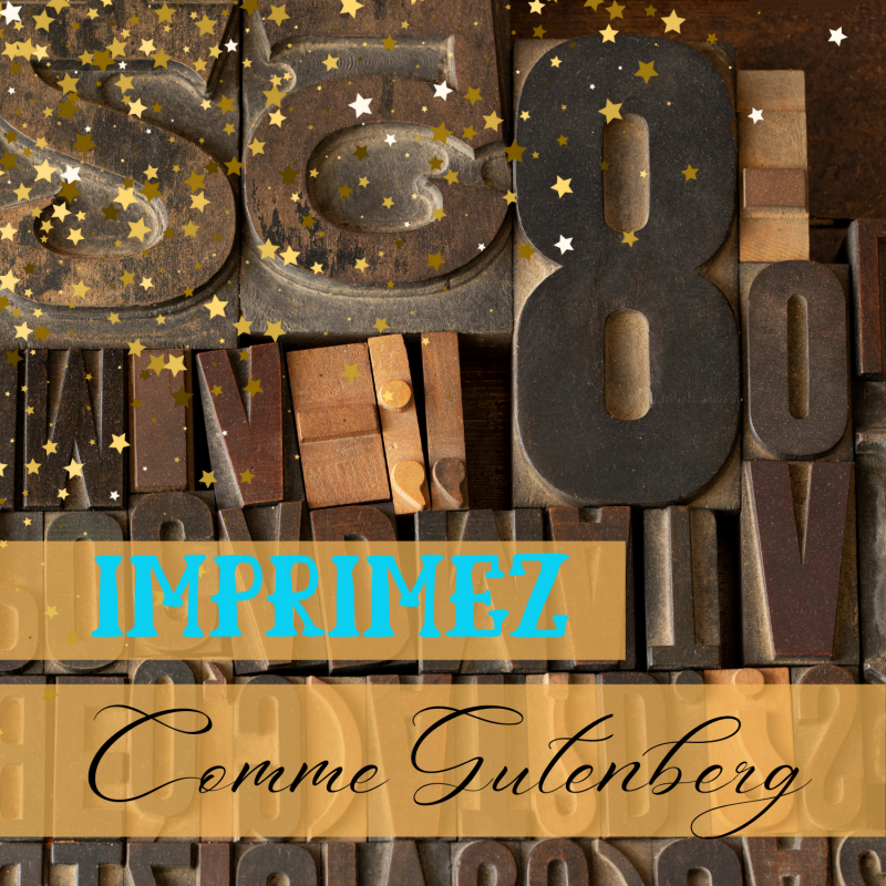 La Baule Atelier - Imprimez comme Gutenberg